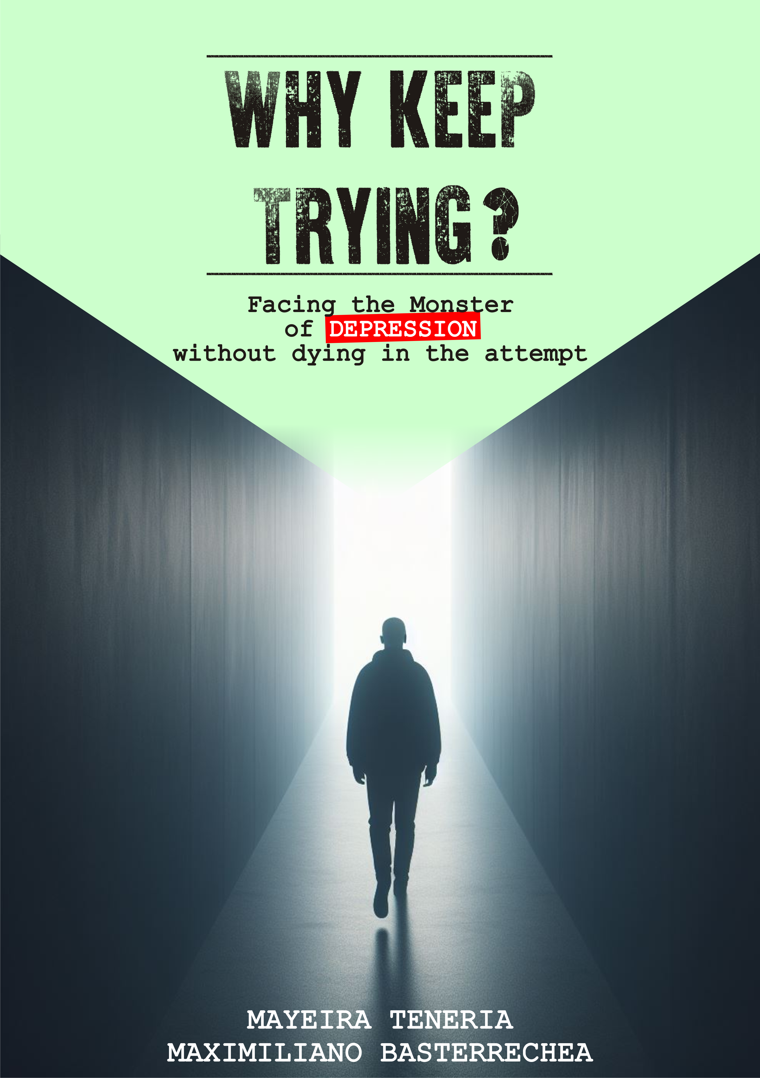 Why Keep Trying?