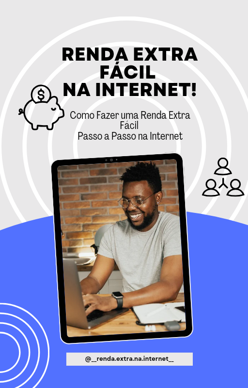 Como Ganhar uma Renda Extra Fácil na Internet - Passo a Passo - Fer...