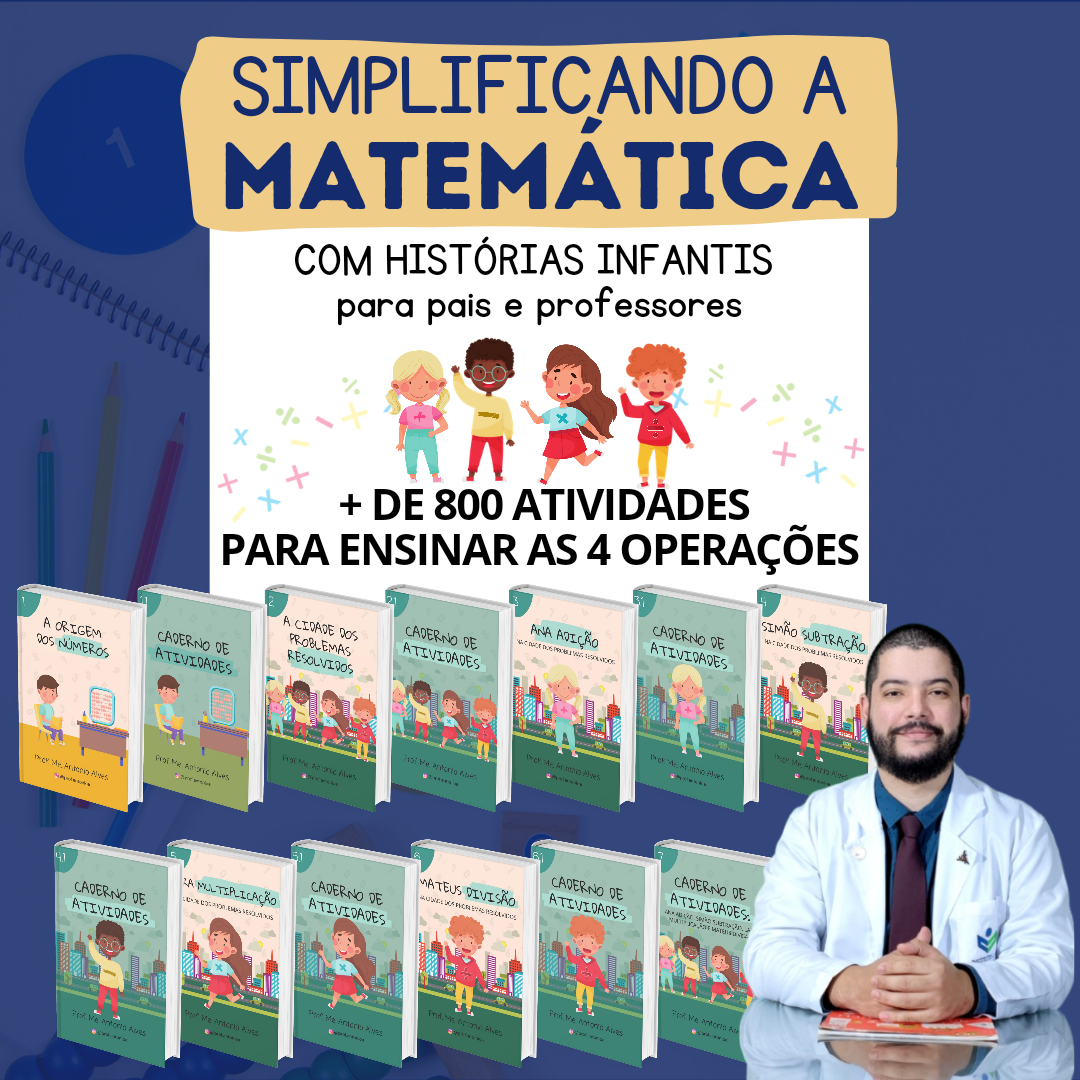 MATEMÁTICA FÁCIL: HISTÓRIAS INFANTIS PARA ENSINAR AS 4 OPERAÇÕES