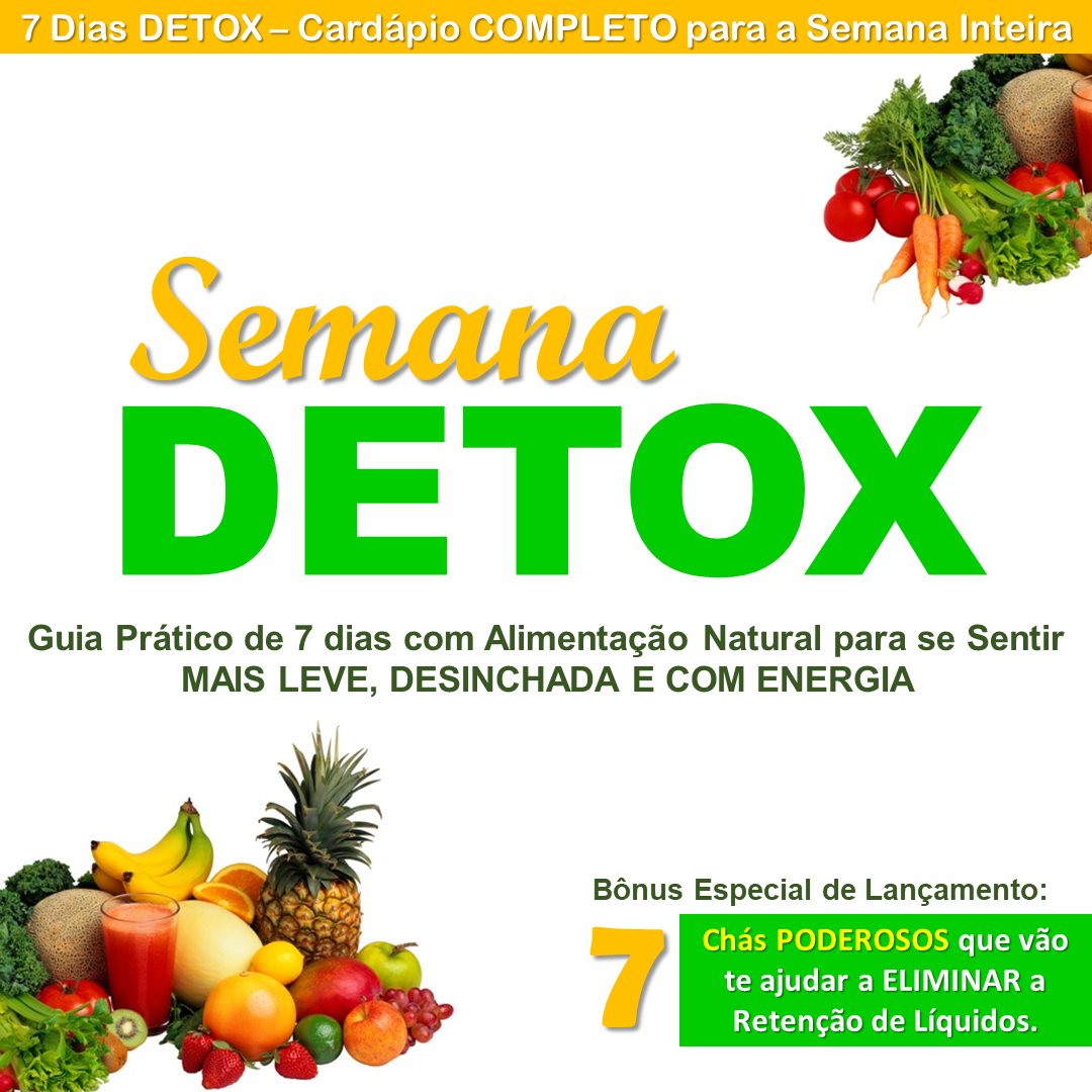 SEMANA DETOX - Guia prático de 7 Dias - Leonardo Cazarotto | Hotmart