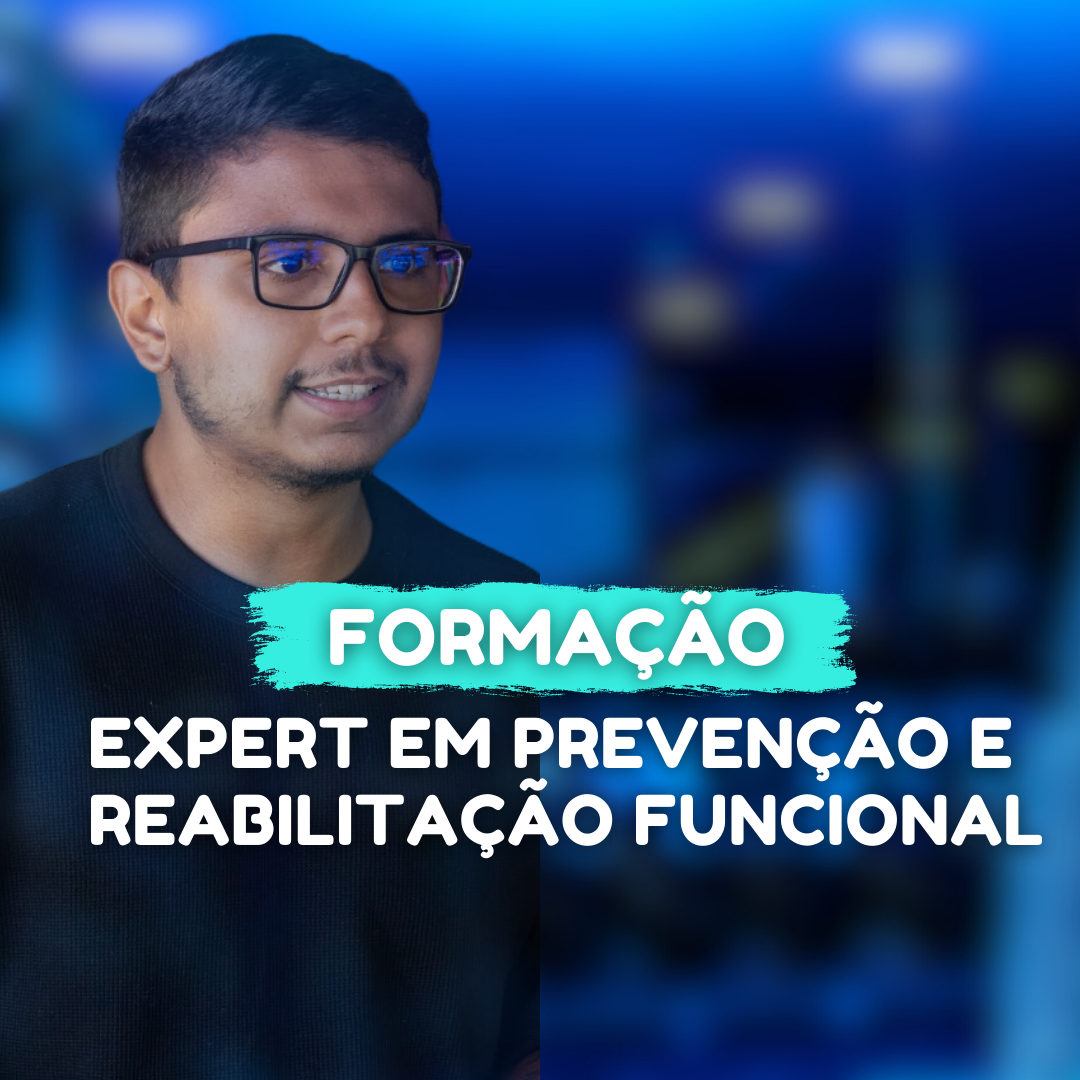 Formação Expert em prevenção e Reabilitação Funcional