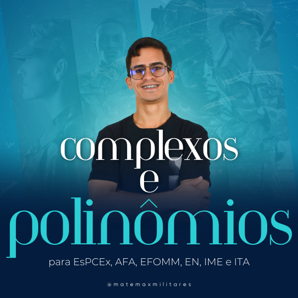 complexos-e-polin-mios-para-concursos-militares