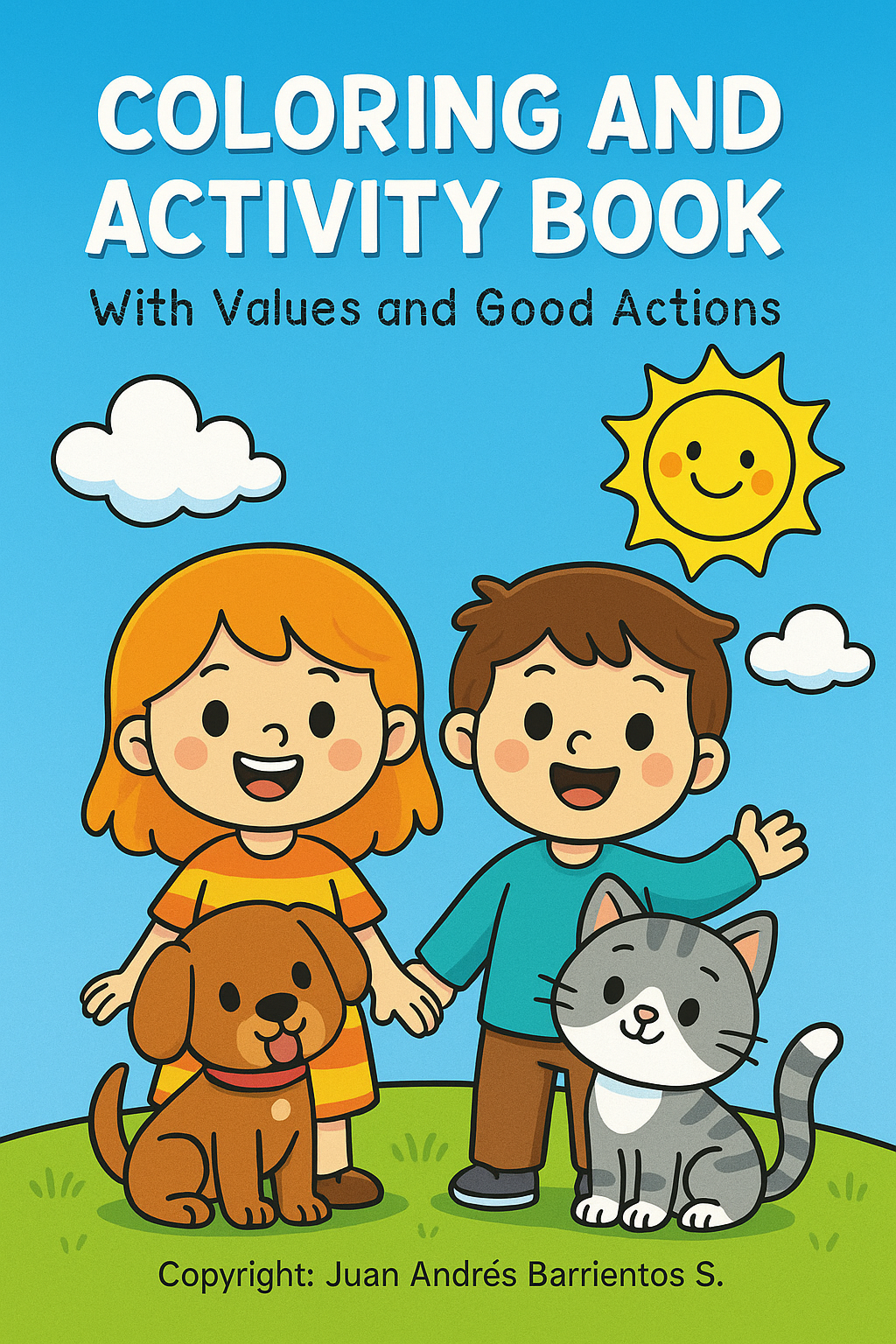 COLORING AND ACTIVITY BOOK WITH VALUES AND GOOD ACTIONS - JUAN ANDR...