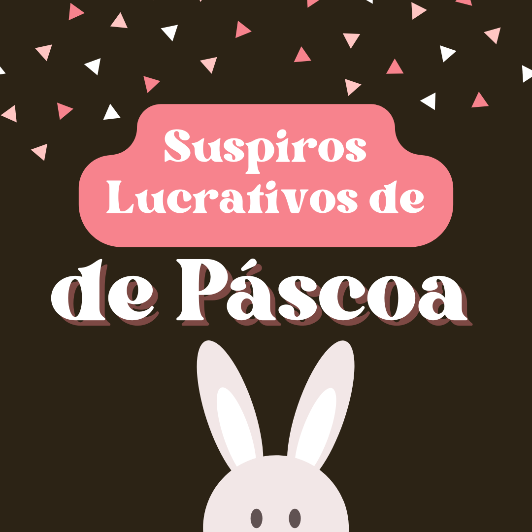 Suspiros Lucrativos De P scoa suspiros-lucrativos-de-p-scoa