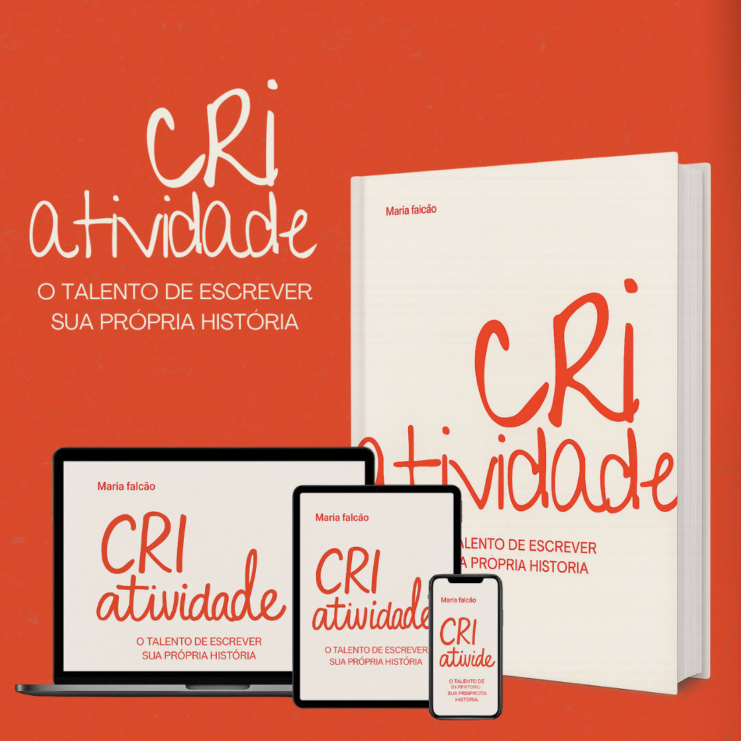 Criatividade - O Talento de Escrever sua Própria História - Maria E...
