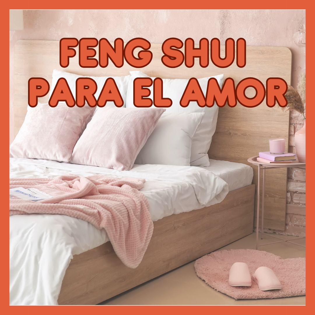 Feng Shui para el Amor