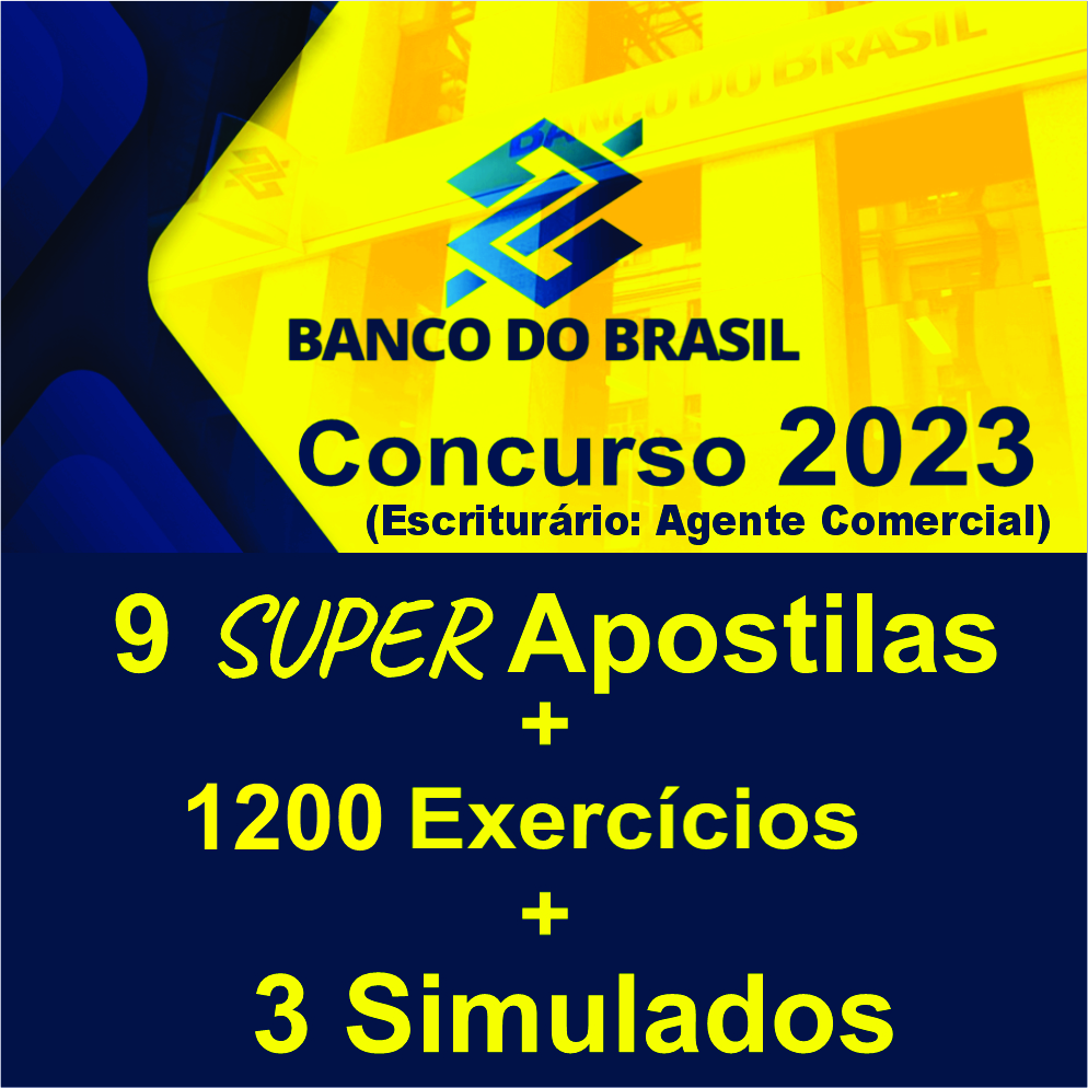 Imagem de capa para o Ebook 9 SUPER Apostilas para o Concurso do BANCO DO BRASIL - Escriturário: Agente Comercial + Cadernos com 1264 Exercícios + 3 Simulados + 2 Brindes