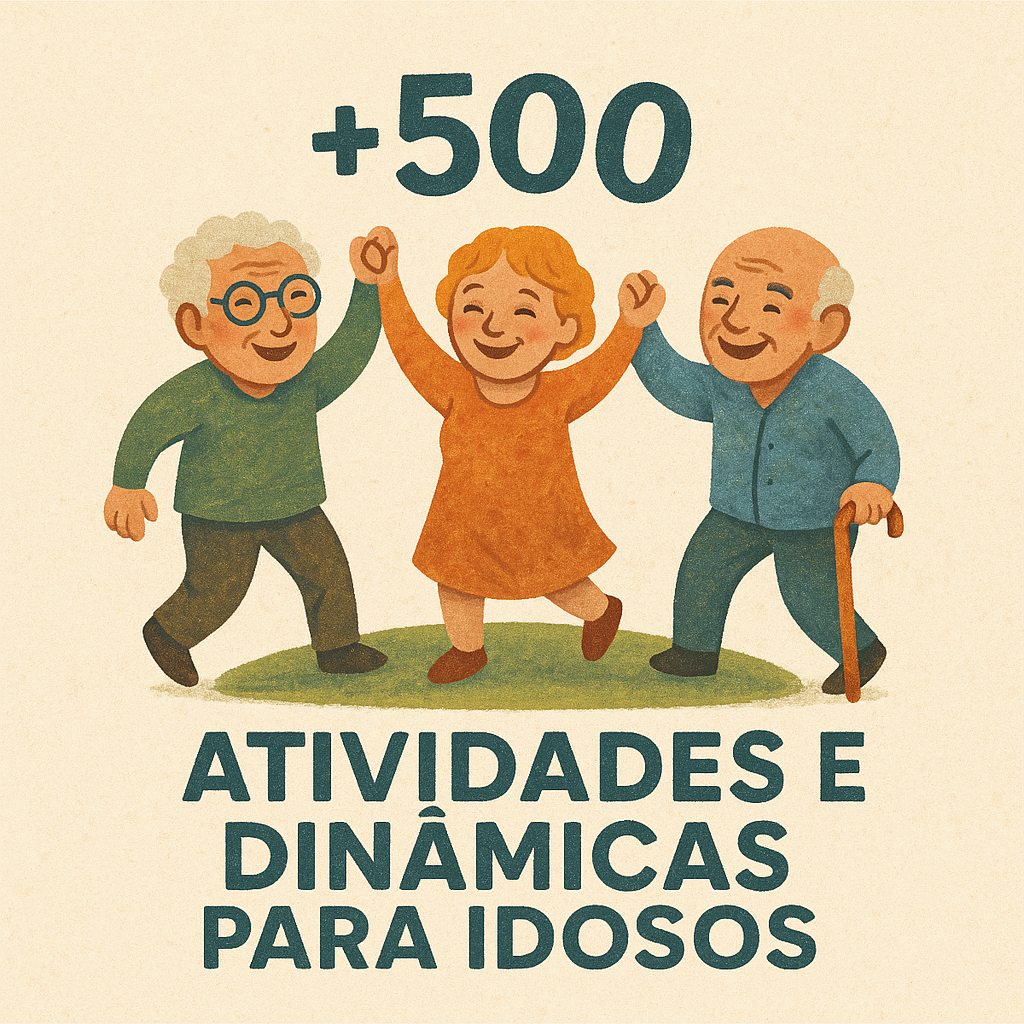 +500 Atividades e dinâmicas adaptadas para idosos - Erijhónison Fél...
