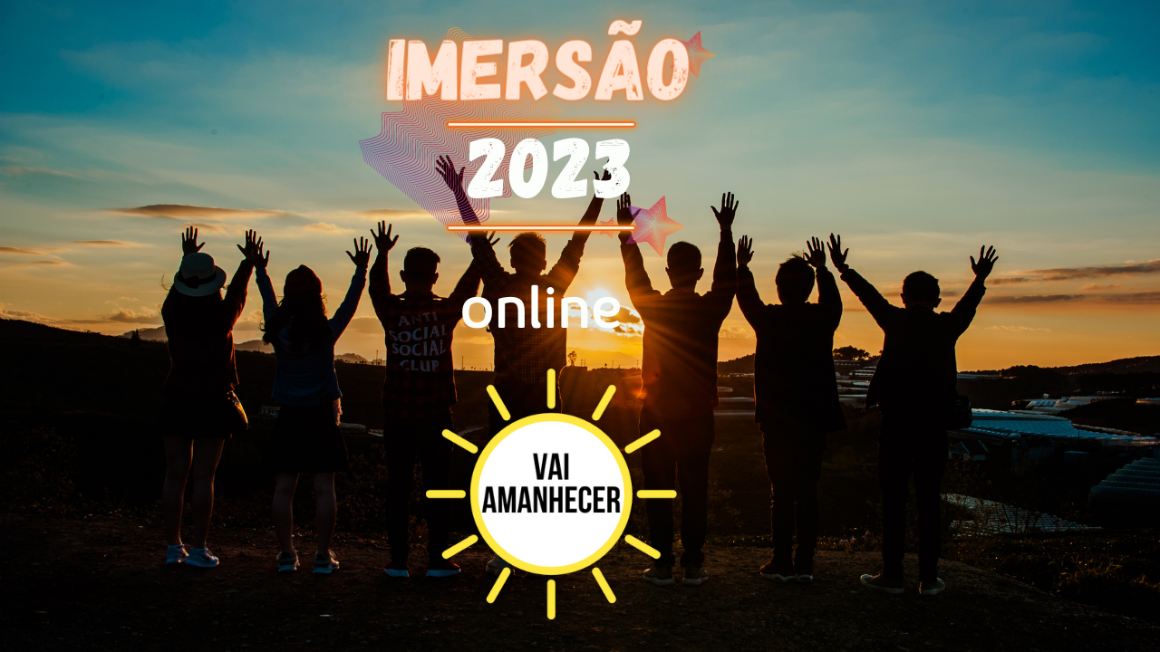 Imersão Vai Amanhecer 2023