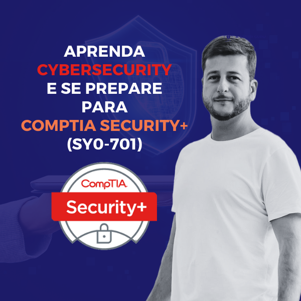 CompTIA Security+ (SY0-701) Curso Completo + Simulados - Felipe Mac...