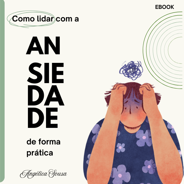 Como lidar com a ansiedade de forma prática | Hotmart