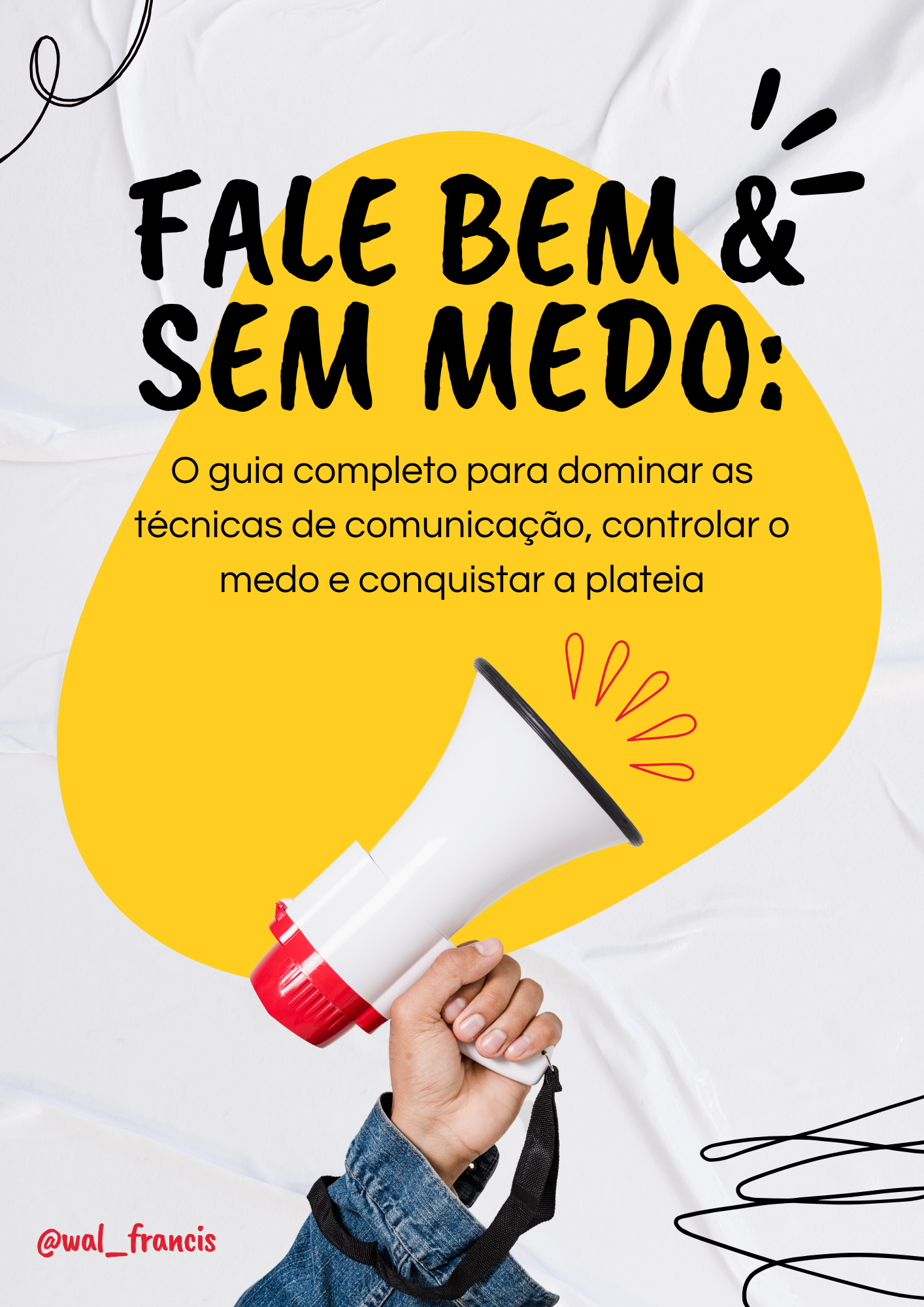 FALE BEM E SEM MEDO - Val Francis | Hotmart