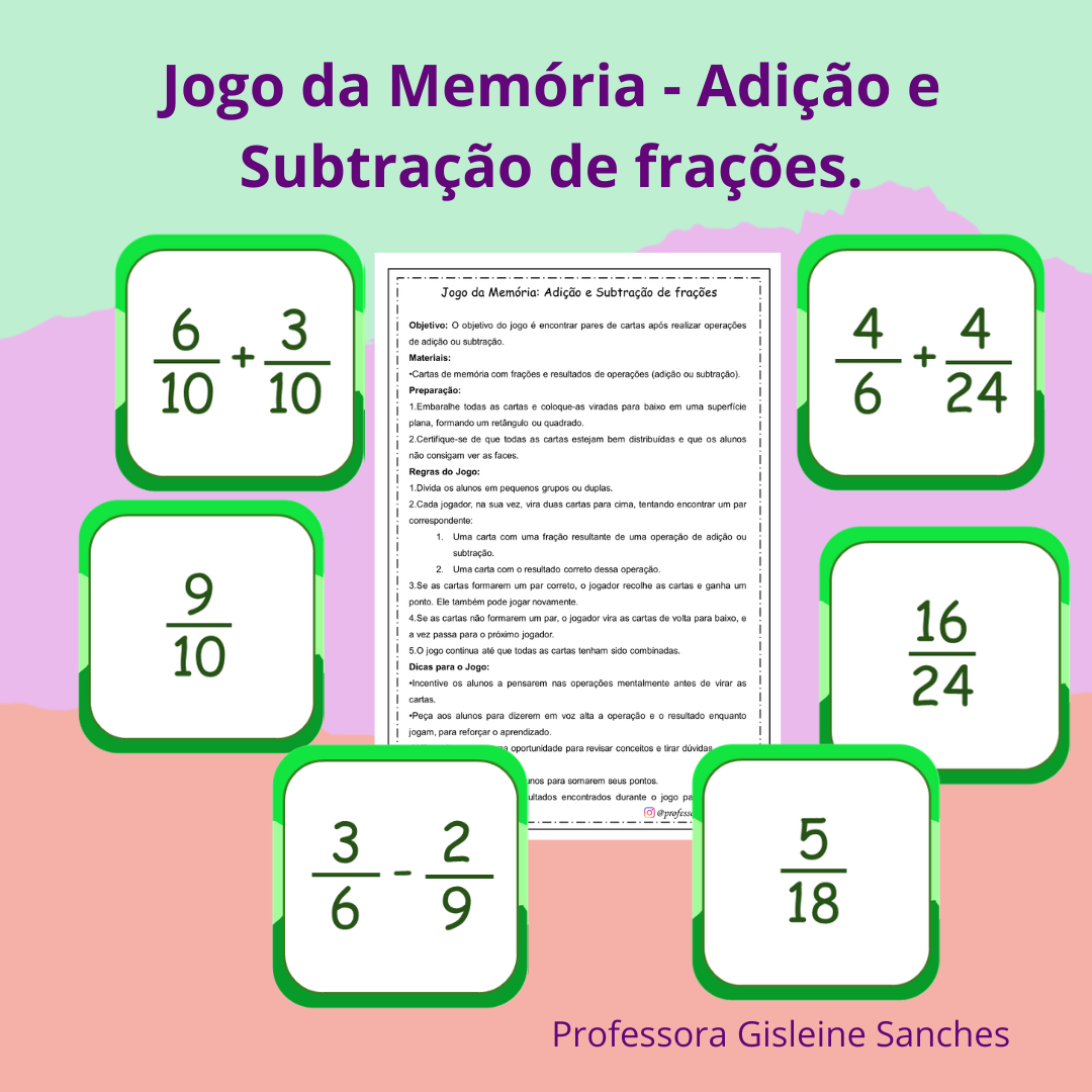 Jogo da memória - Adição e Subtração de Frações - Gisleine Sanches ...