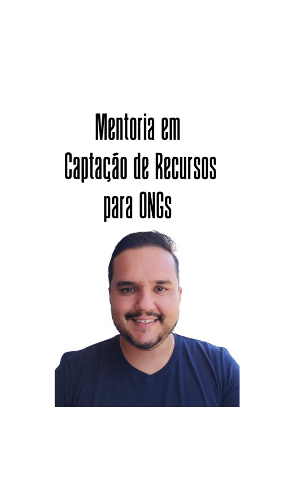 Mentoria em Captação de Recursos para ONG's VMV Captação de Recursos e Gerenciamento de Mentoria em Captação de Recursos para ONG's VMV Captação de Recursos e Gerenciamento de