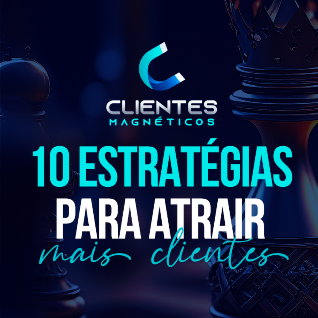 10 Estrategias para Atrair mais Clientes - Kau Miranda Download