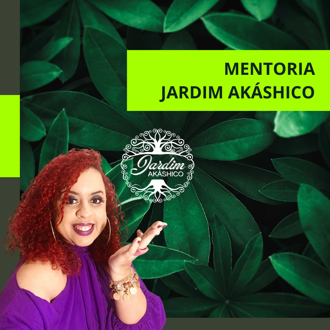 MENTORIA DO JARDIM AKÁSHICO
