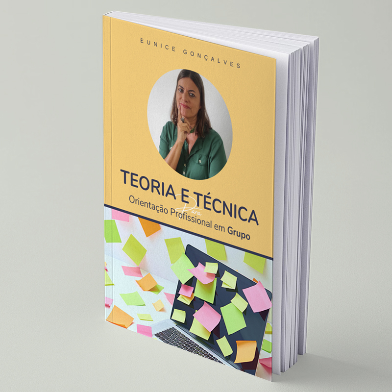 Imagem de capa para o Ebook Teoria e Técnica para Orientação Profissional em Grupo.