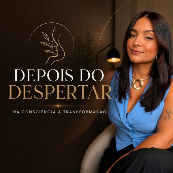 DEPOIS DO DESPERTAR