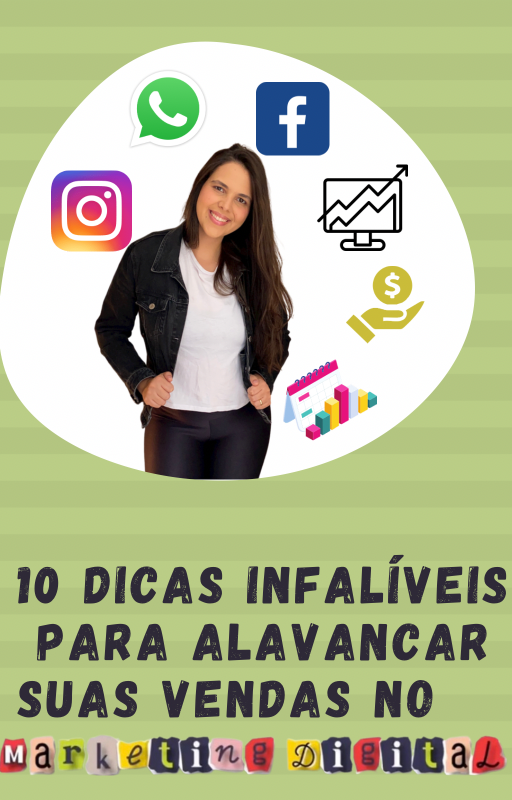 10 Dicas Infalíveis Para Alavancar suas vendas no Marketing Digital