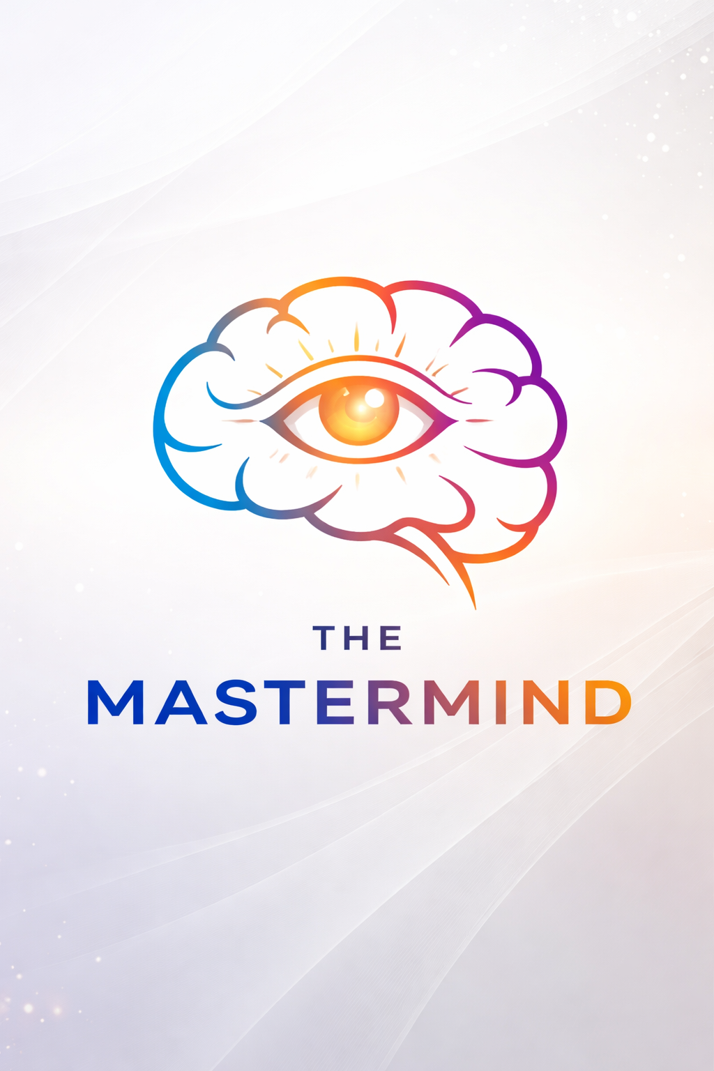 Neothink Mastermind 🧠 The Mastermind