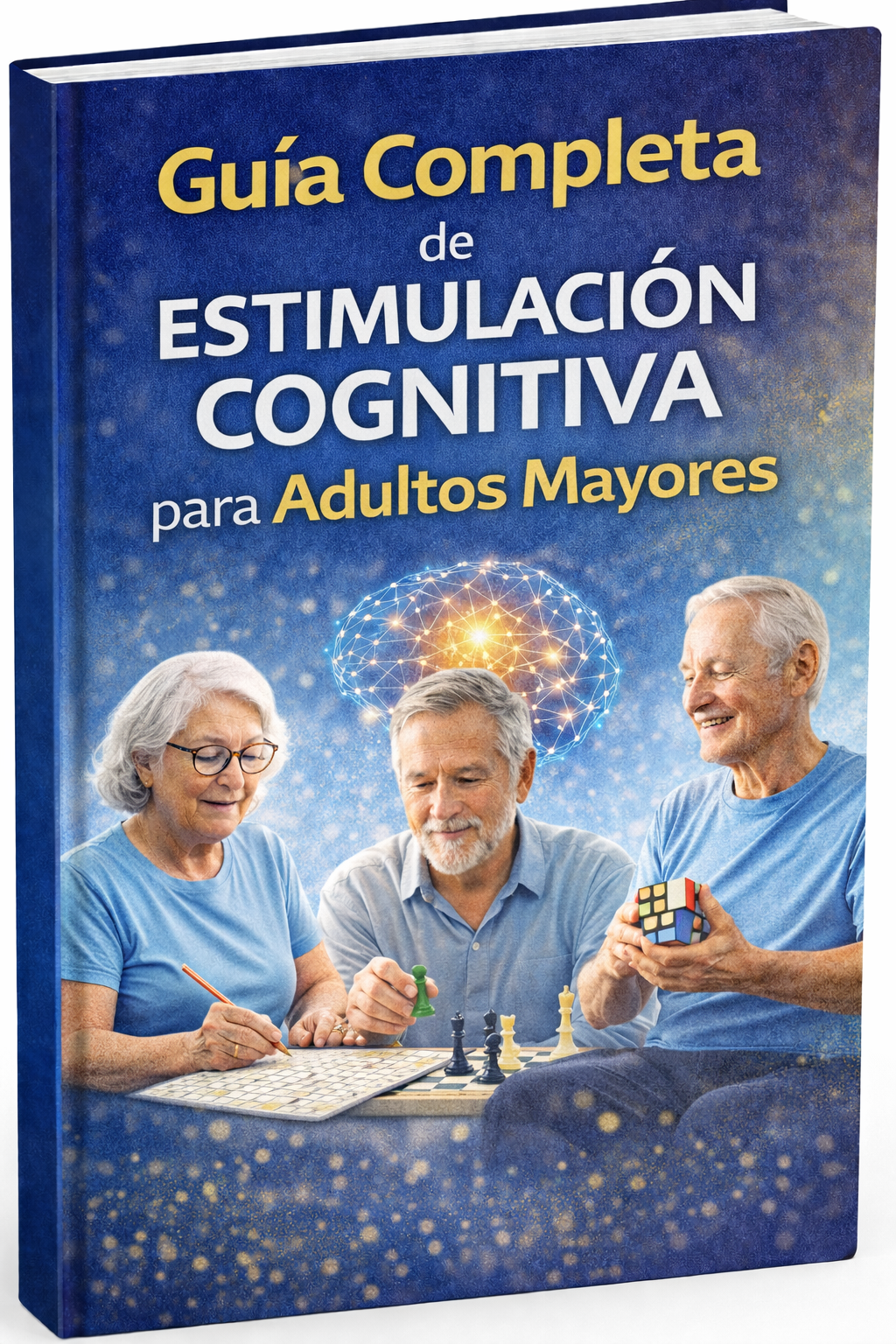 Guía Completa de Estimulación Cognitiva para Adultos Mayores - albe...