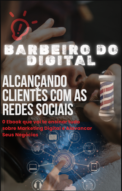 Barbeiro do Digital: Alcançando Clientes com as Redes Sociais