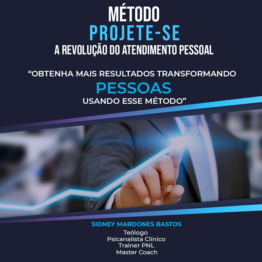 CURSO MÉTODO PROJETE-SE "A REVOLUÇÃO DO ATENDIMENTO TERAPEUTICO E PESSOAL"