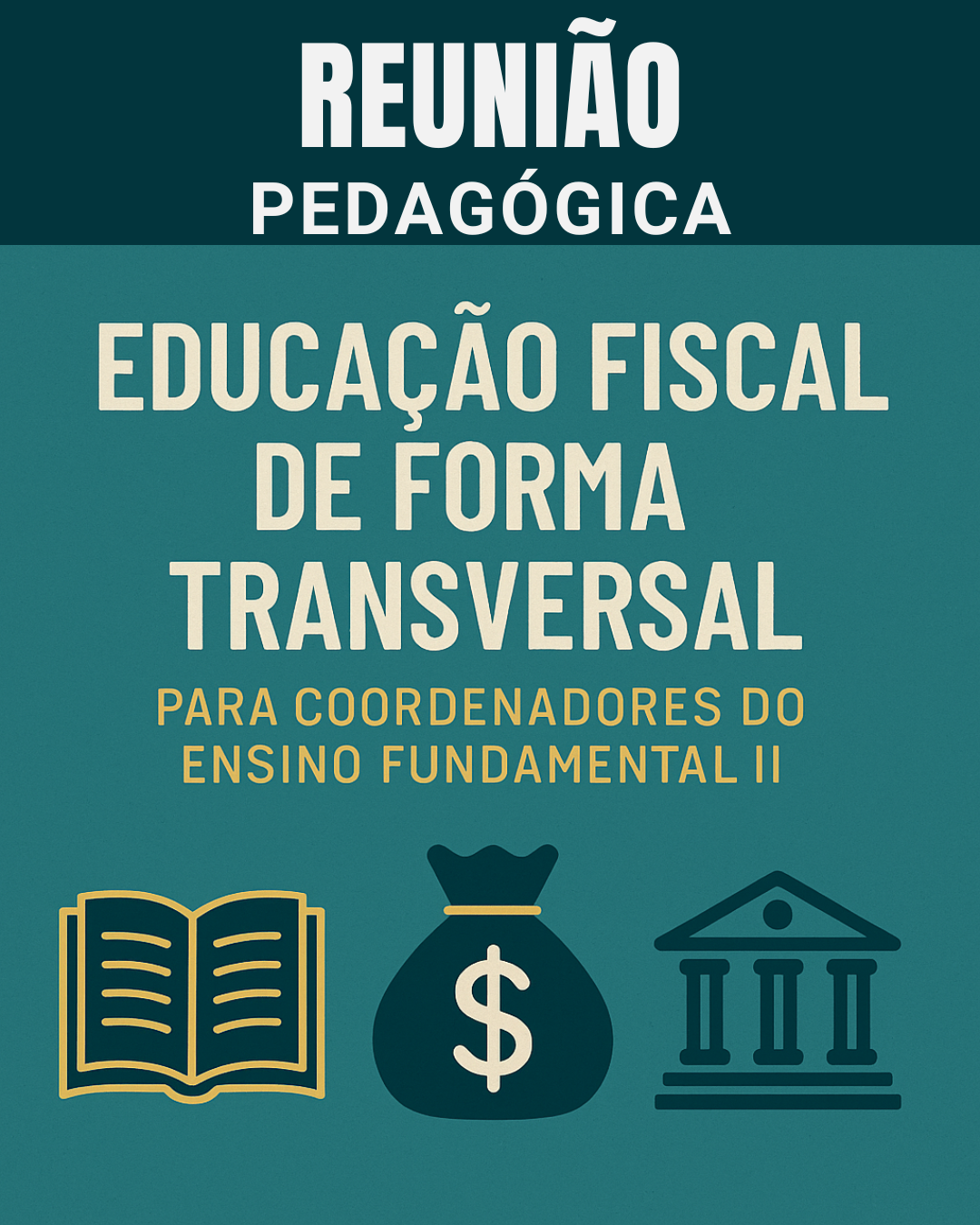 REUNIÃO PEDAGÓGICA - EDUCAÇÃO FISCAL