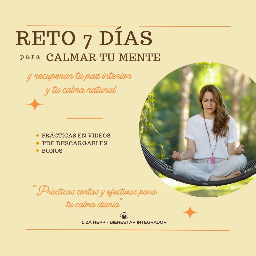 Reto 7 Días Para Calmar Tu Mente y Recuperar Tu Paz Interior - Liza...
