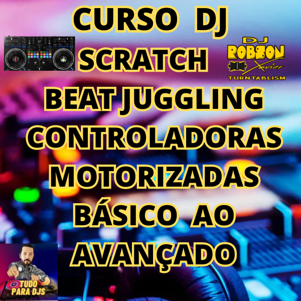 CURSO DE DJS SCRATCH E BEAT JUGGLING CONTROLADORA NORMAL (REV1) E
