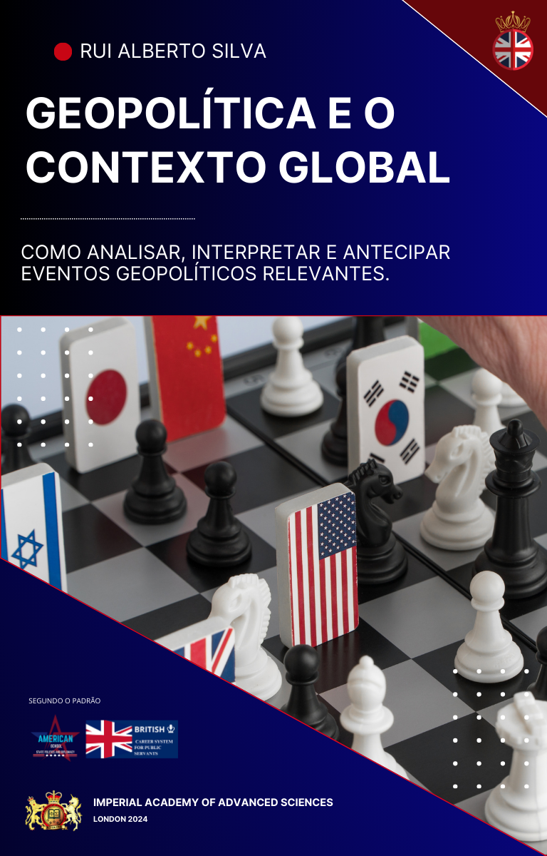 GEOPOLÍTICA E O CONTEXTO GLOBAL - IMPERIAL ACADEMY OF ADVANCED SCIE...