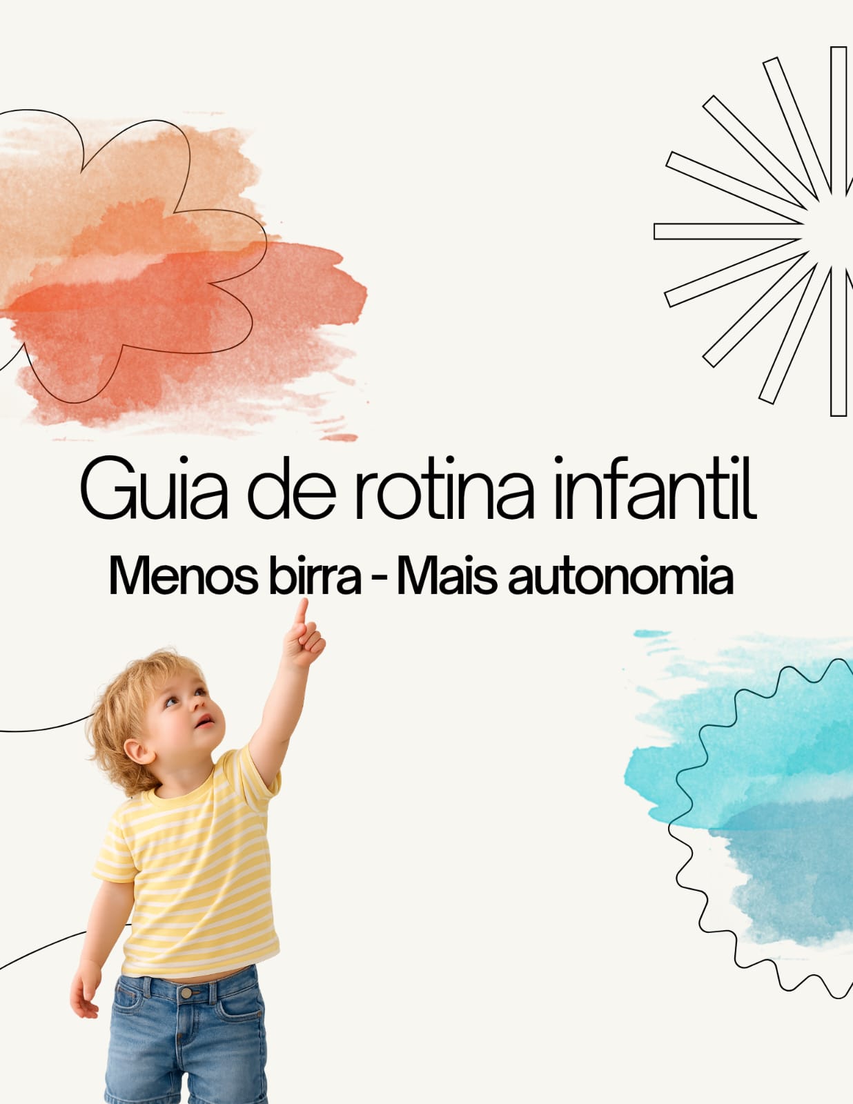 Menos Birra, Mais Autonomia Guia de Rotina Infantil Respeitosa (2 a...