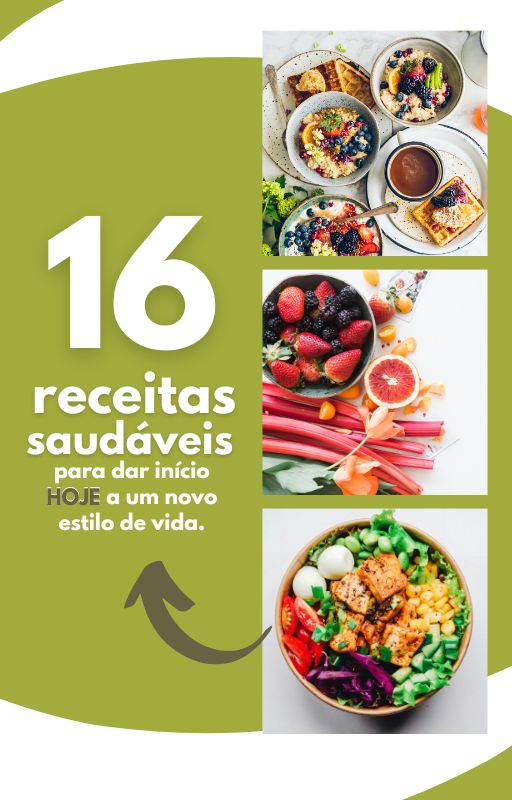 16 Receitas saudáveis para dar início hoje a um novo estilo de vida...