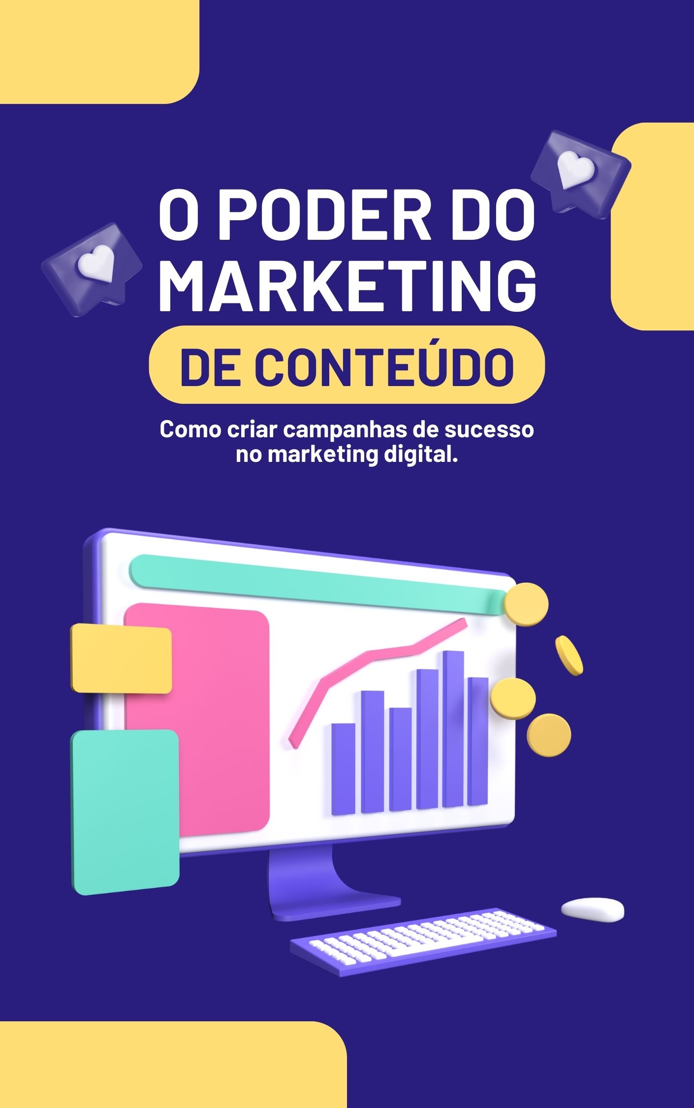 O Poder do Marketing de Conteúdo