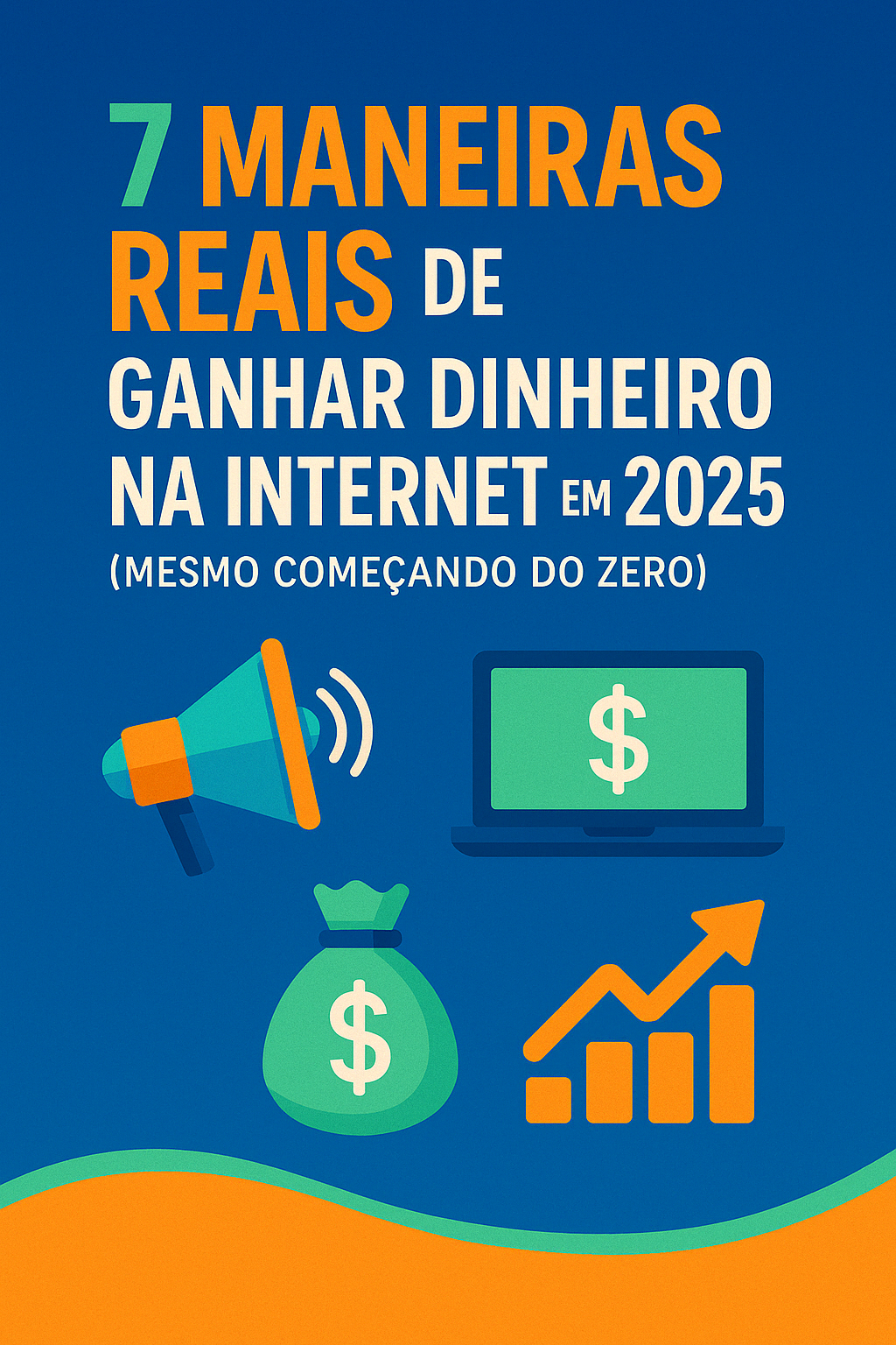 Guia Rápido: Como Ganhar Dinheiro na Internet em 2025 (Mesmo Começa...