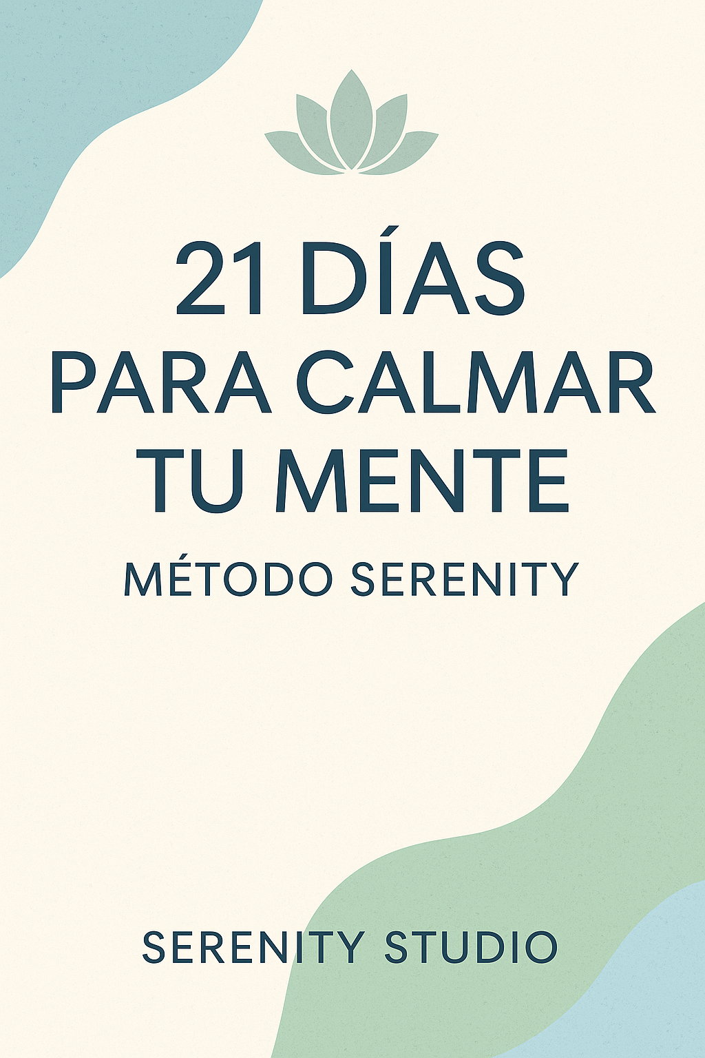 21 Días para Calmar tu Mente – Método Serenity | Hotmart