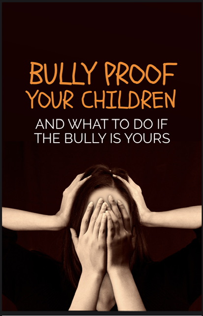 Bully Proof Bully Proof Your Children - Celso JosΓ© | Hotmart
