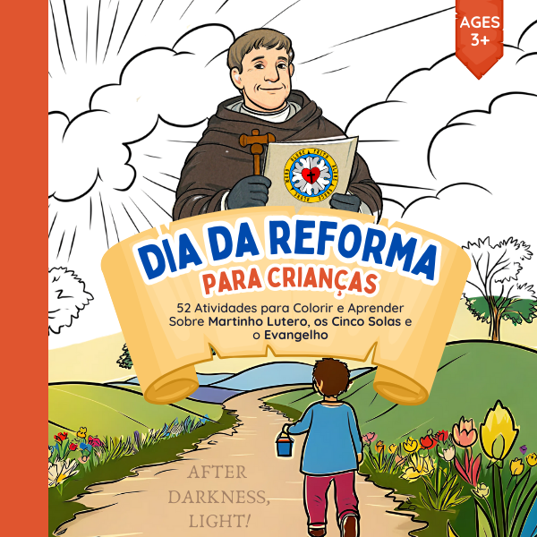 Imagem de capa para o Curso online Reforma Protestante Para Crianças: 52 Páginas Divertidas de Colorir e Atividades para Aprender Sobre Martinho Lutero, os Cinco Solas, e o Evangelho