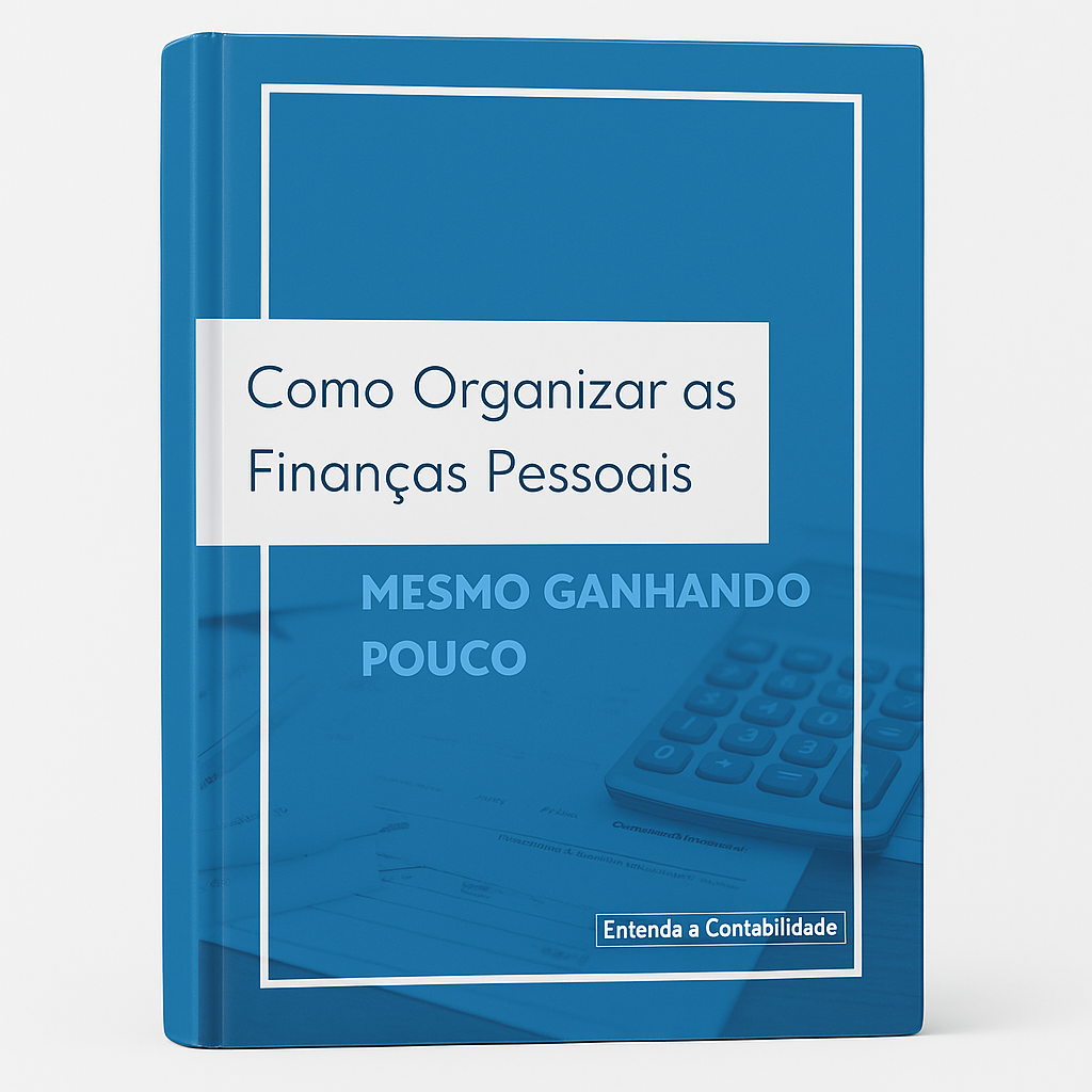 Como Organizar Suas Finanças Pessoais Mesmo Ganhando Pouco – Guia P...