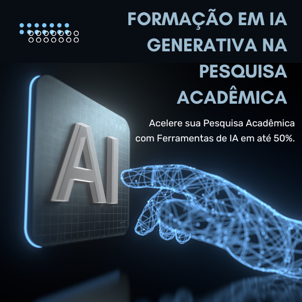 Formação em IA Generativa na Pesquisa Acadêmica