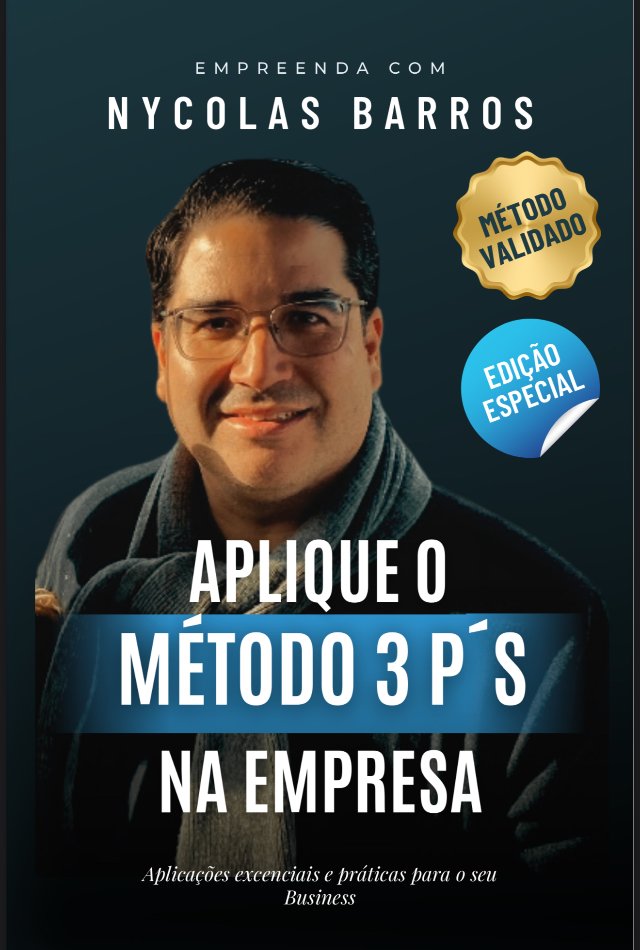 Aplique o Método 3 p´s na sua Empresa