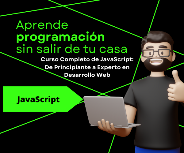JavaScript Completo: De Principiante a Experto en Desarrollo Web