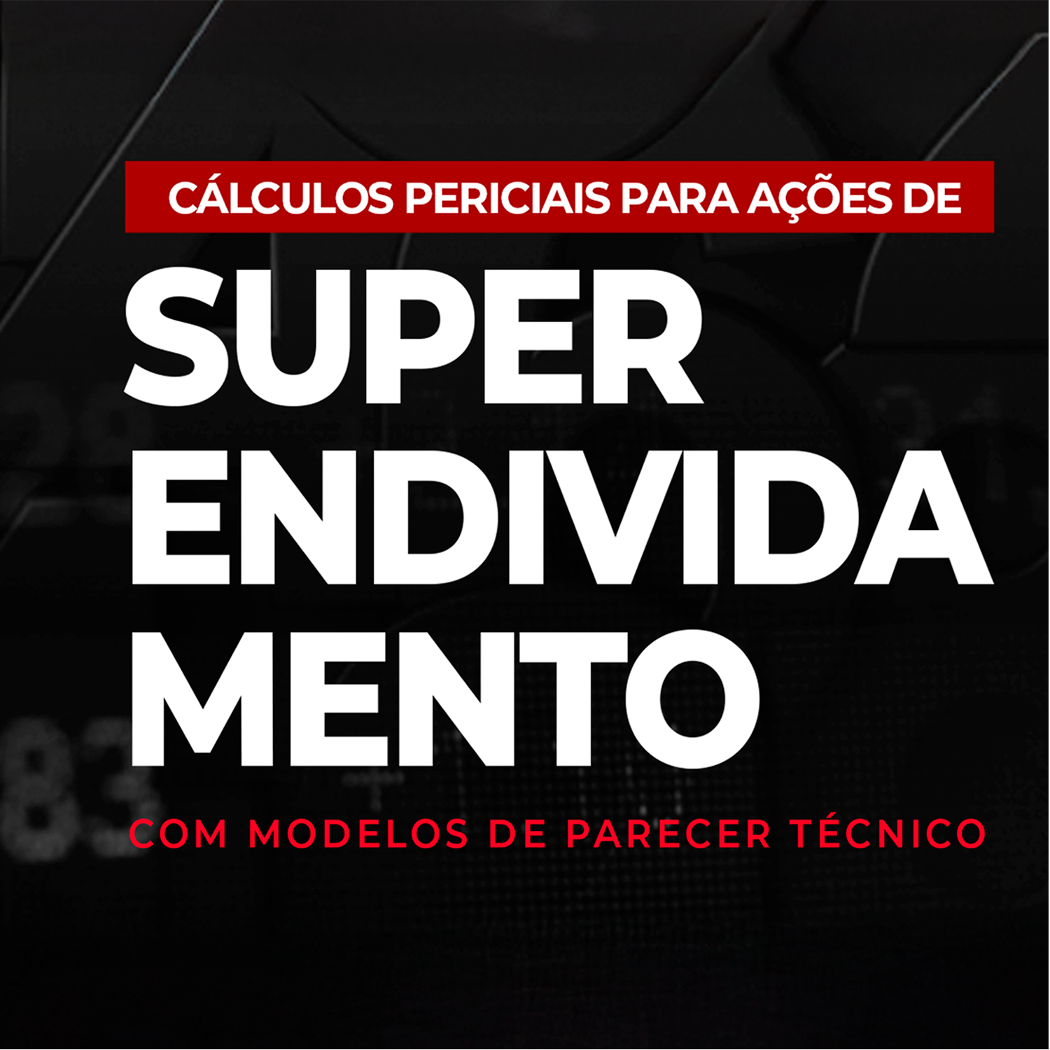[CURSO COMPLETO] Cálculos Periciais para Ações de Superendividament...