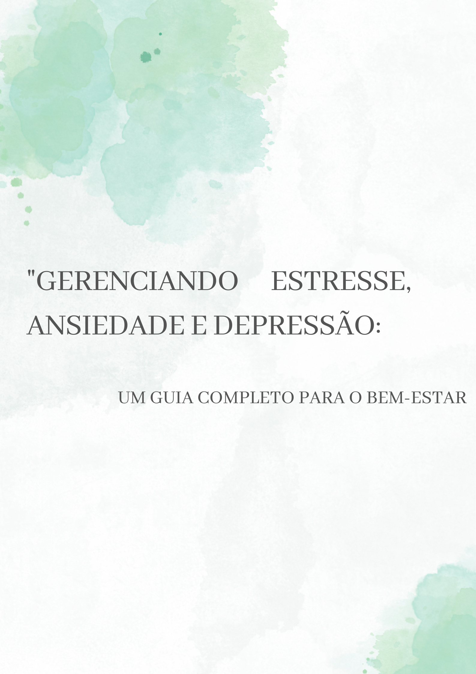 Gerenciando Estresse, Ansiedade e Depressão: Um guia completo Para ...
