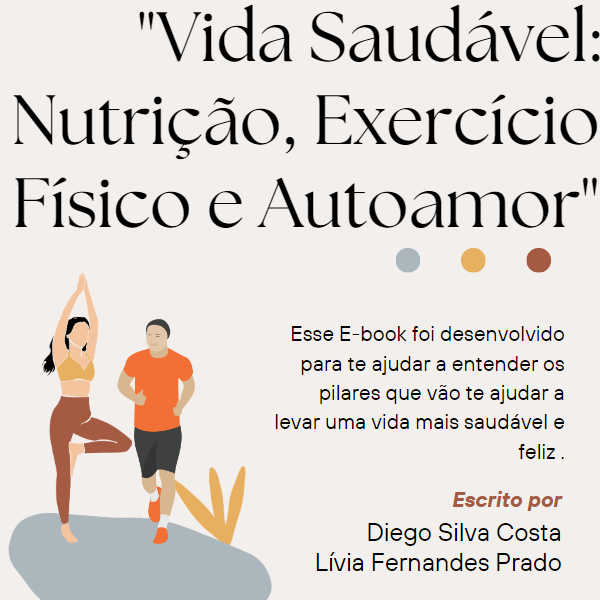 Vida Saudável: Nutrição, Exercício Físico e Autoamor - O Guia Prático ...