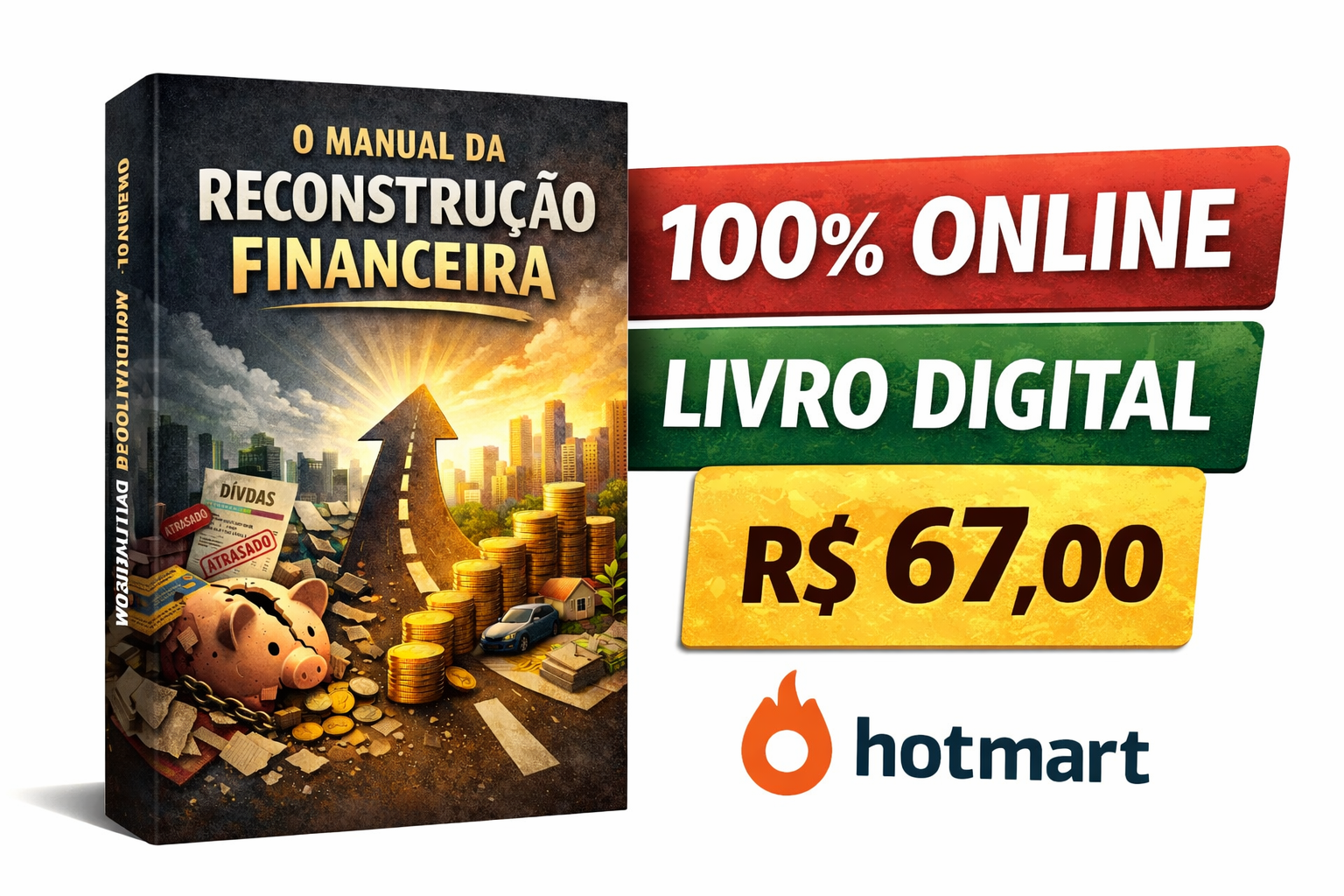 O Manual da Reconstrução Financeira