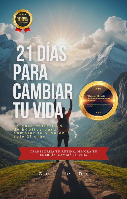 El poder de lo positivo: Como cambiar tu vida en 21 dias - Guille D...