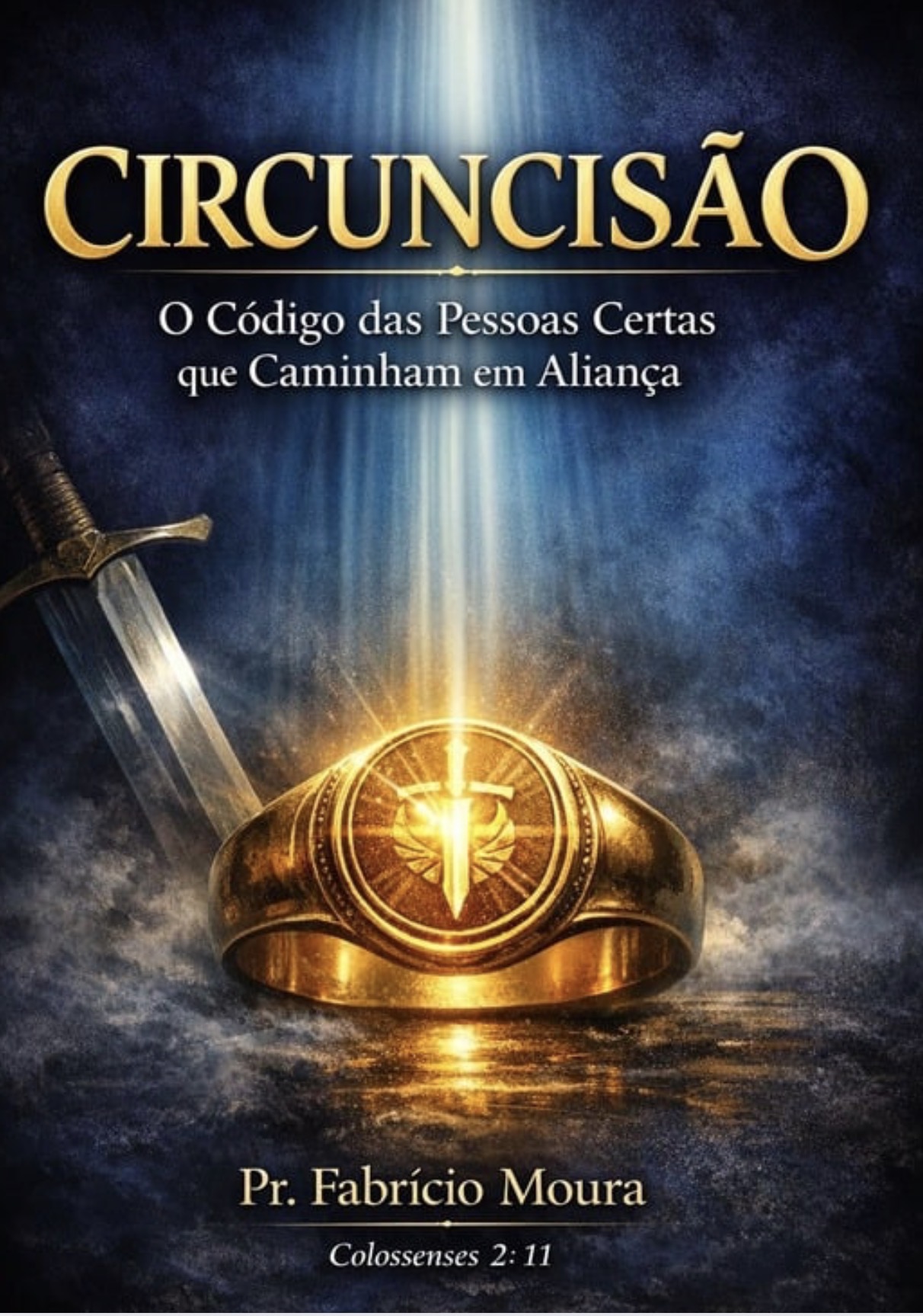 CIRCUNCISÃO: O CÓDIGO DAS PESSOAS CERTAS QUE CAMINHAM EM ALIANÇA