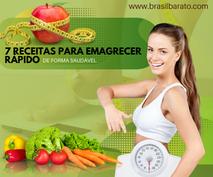 7 RECEITAS PARA EMAGRECER RÁPIDO DE FORMA SAUDÁVEL - Xx.hotmart.bra...