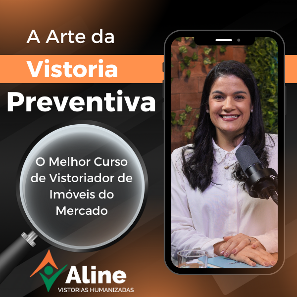 A Arte da Vistoria Preventiva - Curso Completo Vistoriador de Imóveis